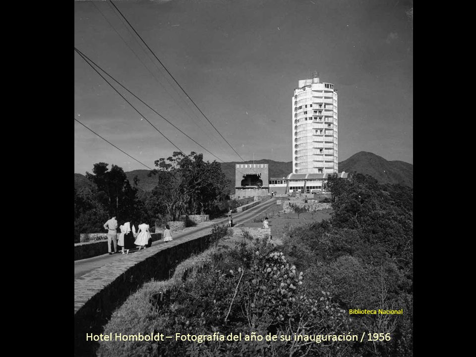 Hotel Homboldt – Fotografía del año de su inauguración / 1956
