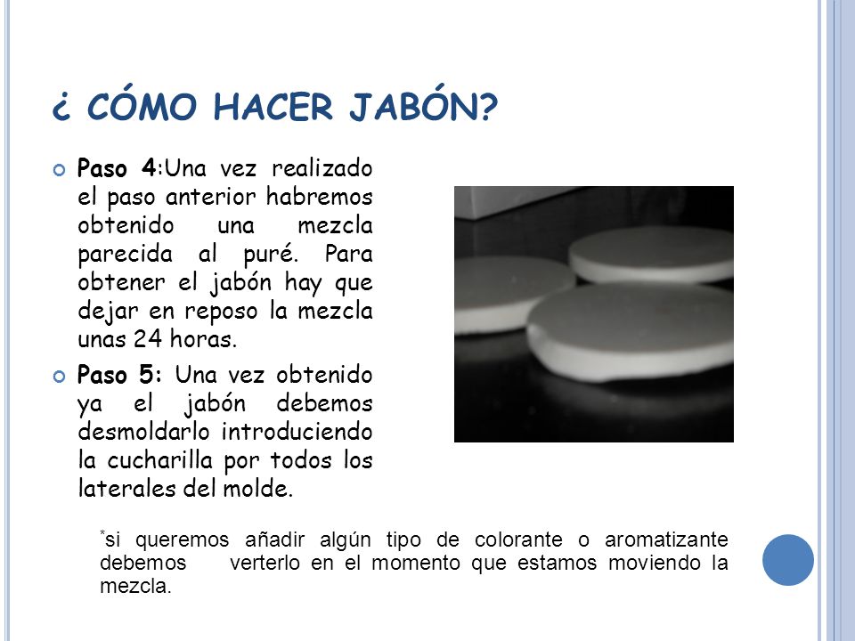 ¿ CÓMO HACER JABÓN