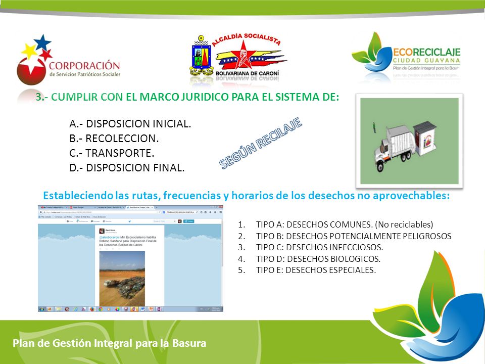 SEGÚN RECILAJE 3.- CUMPLIR CON EL MARCO JURIDICO PARA EL SISTEMA DE:
