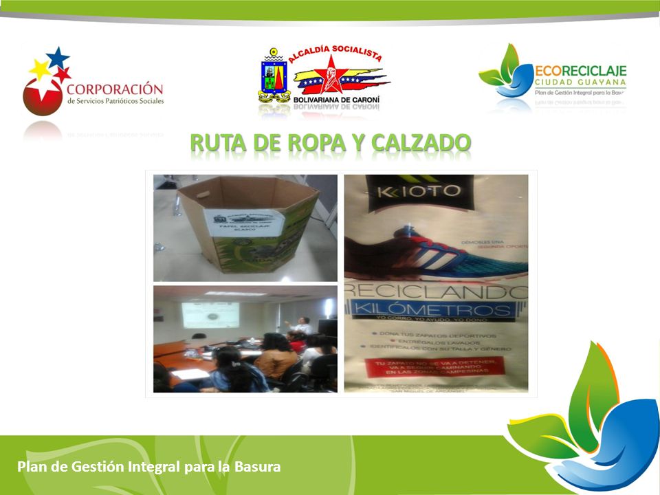 Ruta de ropa y calzado Plan de Gestión Integral para la Basura