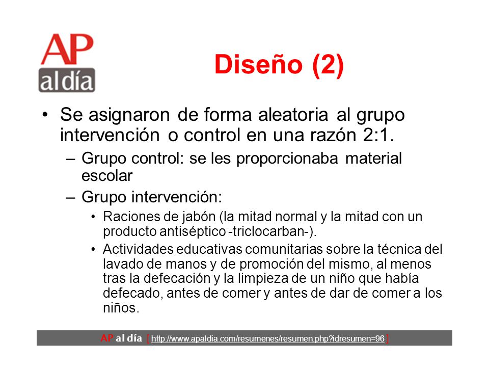 Diseño (2) Se asignaron de forma aleatoria al grupo intervención o control en una razón 2:1. Grupo control: se les proporcionaba material escolar.