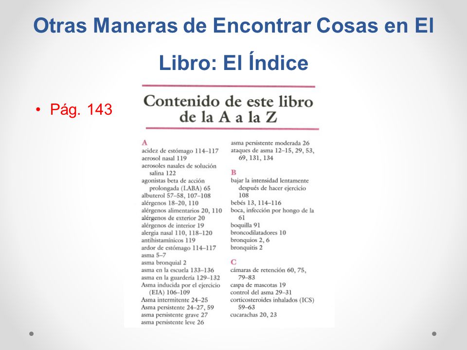 Otras Maneras de Encontrar Cosas en El Libro: El Índice