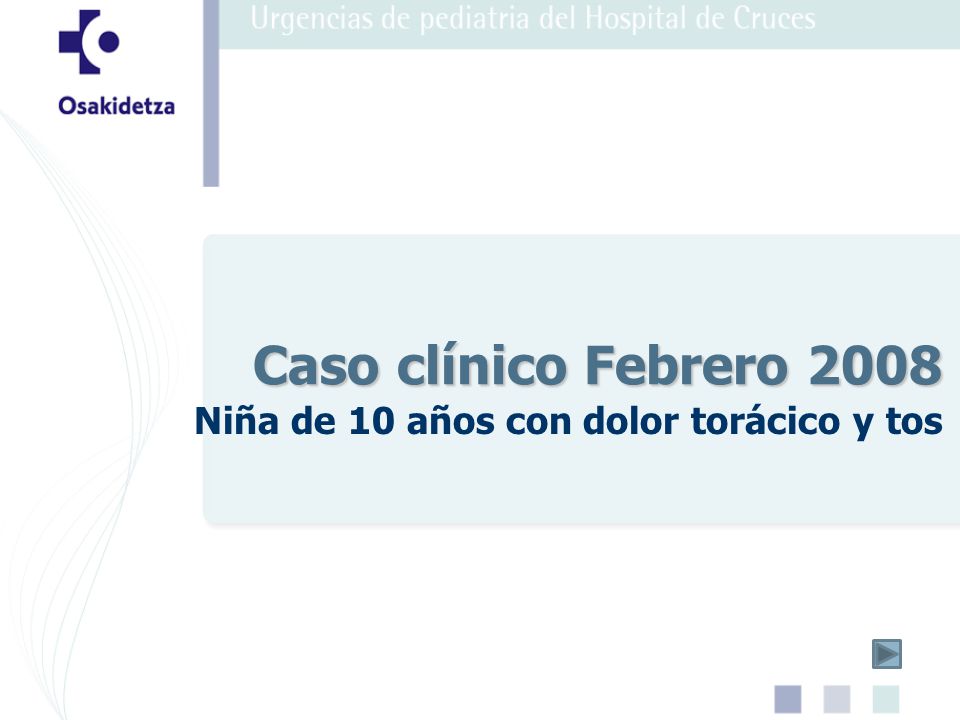 Niña de 10 años con dolor torácico y tos