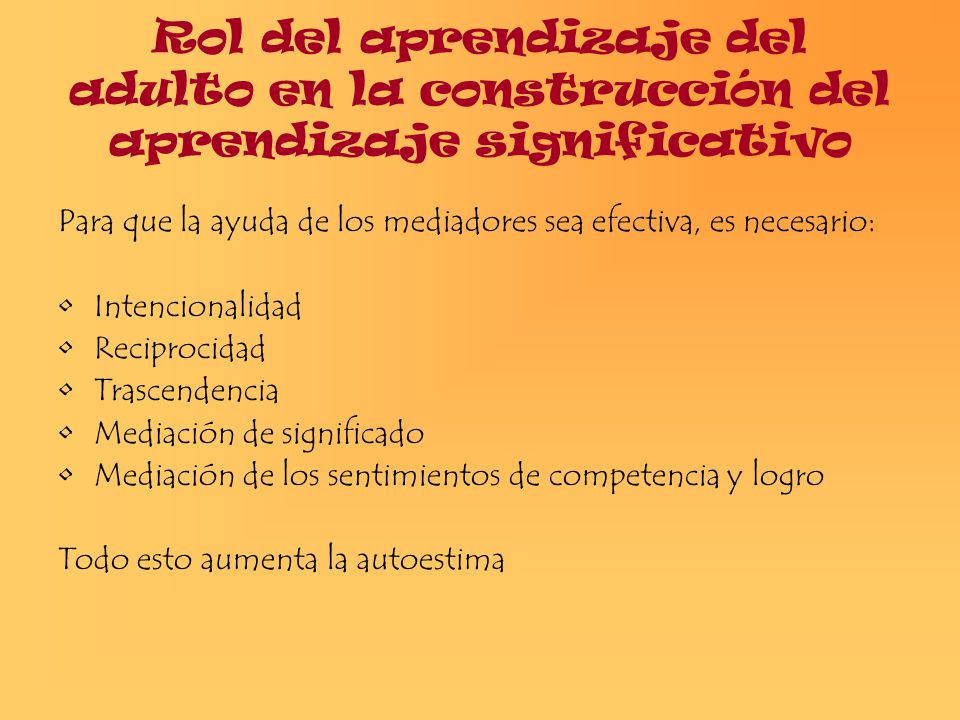Rol del aprendizaje del adulto en la construcción del aprendizaje significativo