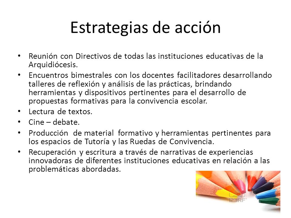 Estrategias de acción Reunión con Directivos de todas las instituciones educativas de la Arquidiócesis.