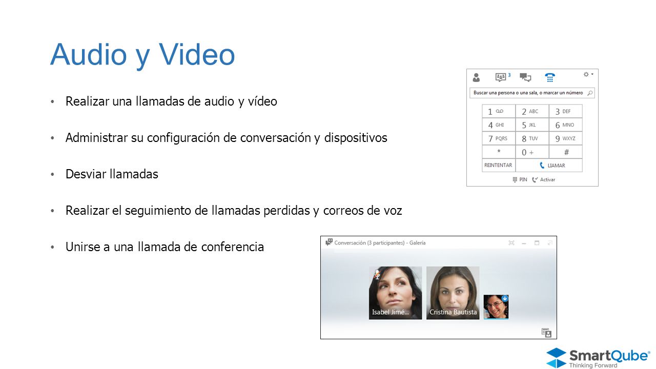Audio y Video Realizar una llamadas de audio y vídeo