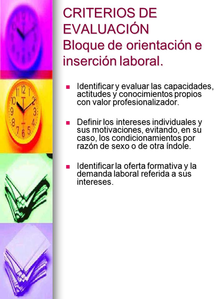 CRITERIOS DE EVALUACIÓN Bloque de orientación e inserción laboral.