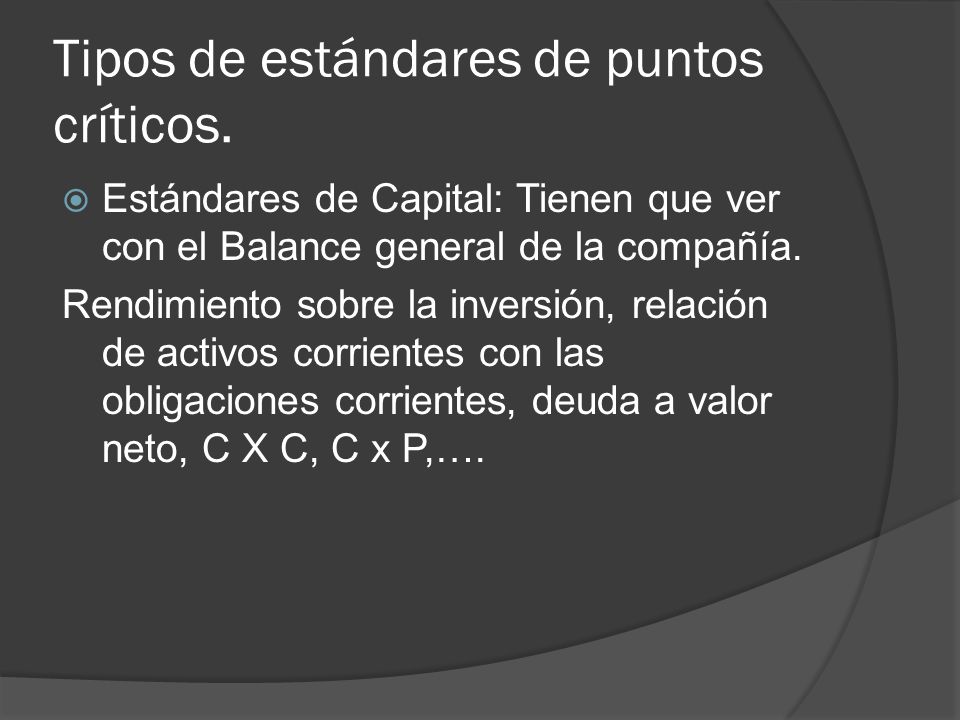 Tipos de estándares de puntos críticos.