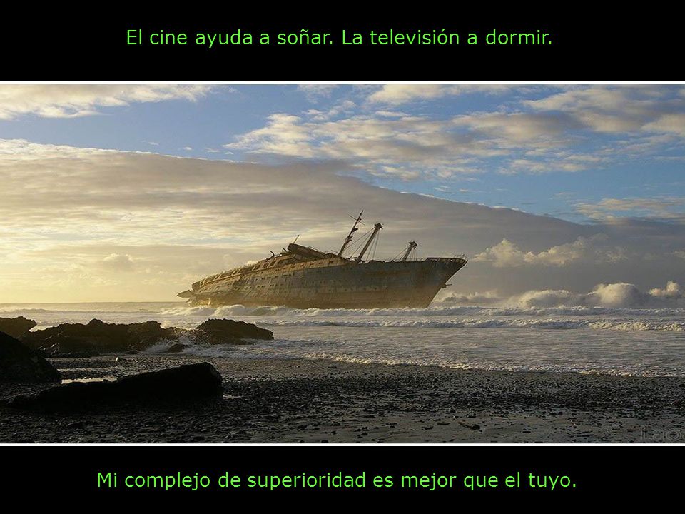 El cine ayuda a soñar. La televisión a dormir.