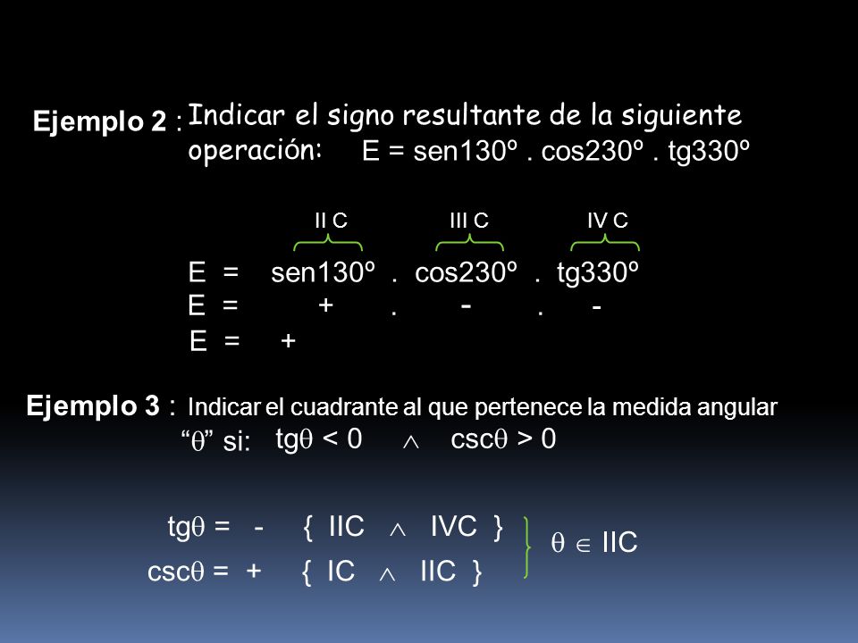 Indicar el signo resultante de la siguiente operación: Ejemplo 2 :