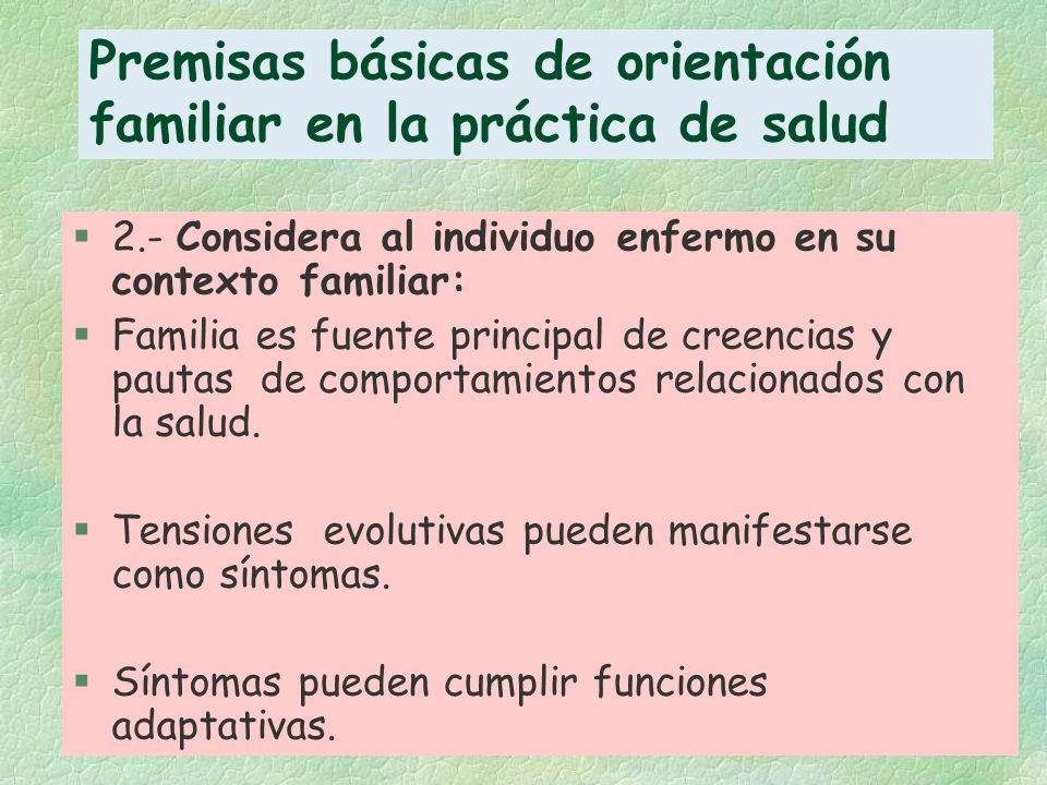 Premisas básicas de orientación familiar en la práctica de salud