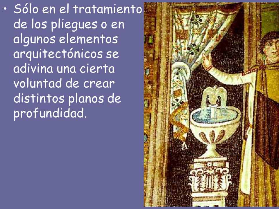 Sólo en el tratamiento de los pliegues o en algunos elementos arquitectónicos se adivina una cierta voluntad de crear distintos planos de profundidad.