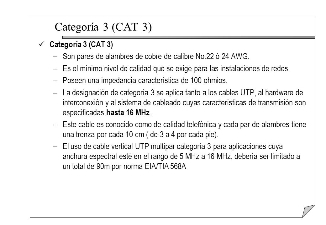 Categoría 3 (CAT 3) Categoría 3 (CAT 3)
