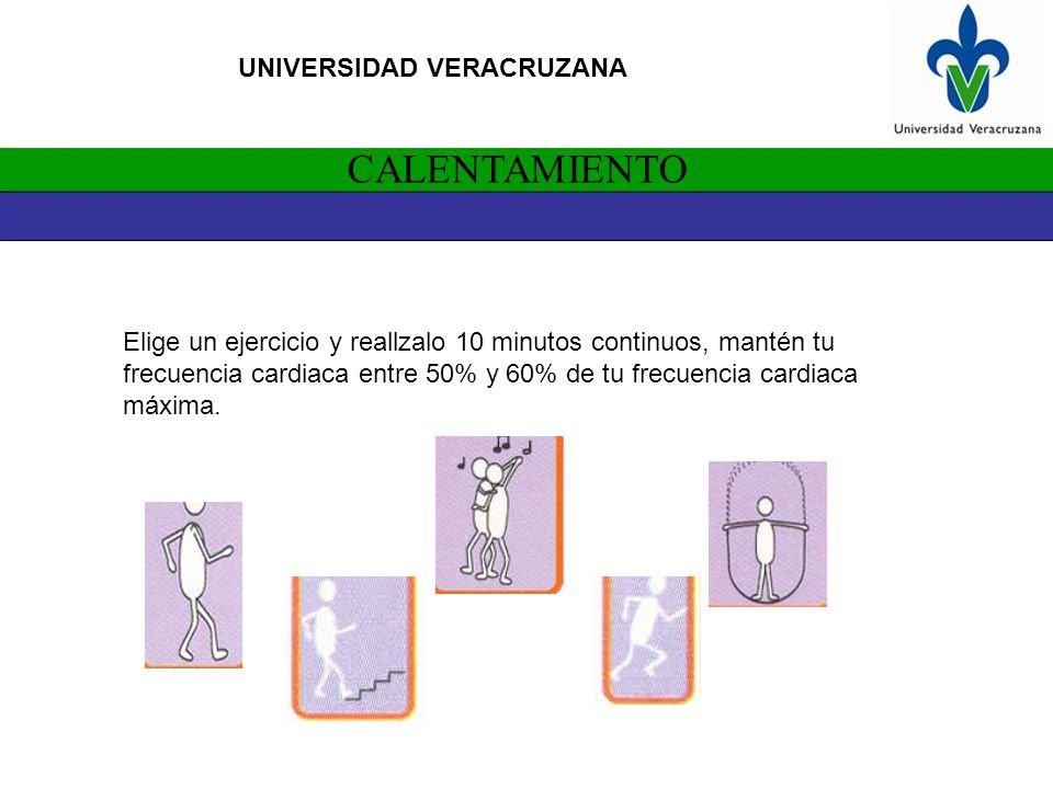 CALENTAMIENTO Elige un ejercicio y reallzalo 10 minutos continuos, mantén tu frecuencia cardiaca entre 50% y 60% de tu frecuencia cardiaca máxima.