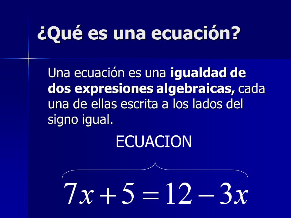 ¿Qué es una ecuación ECUACION