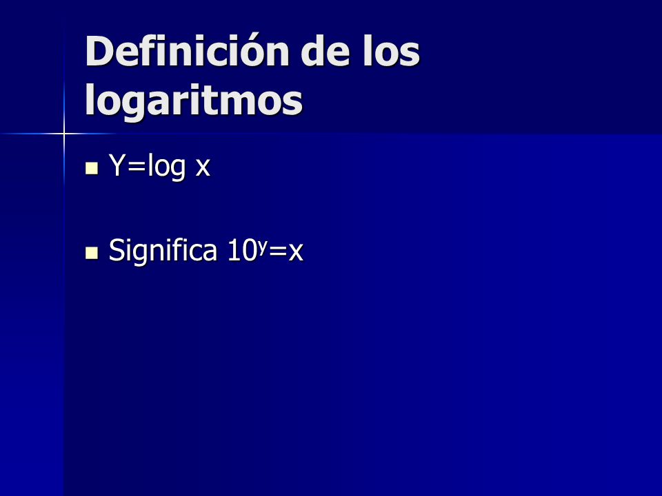 Definición de los logaritmos