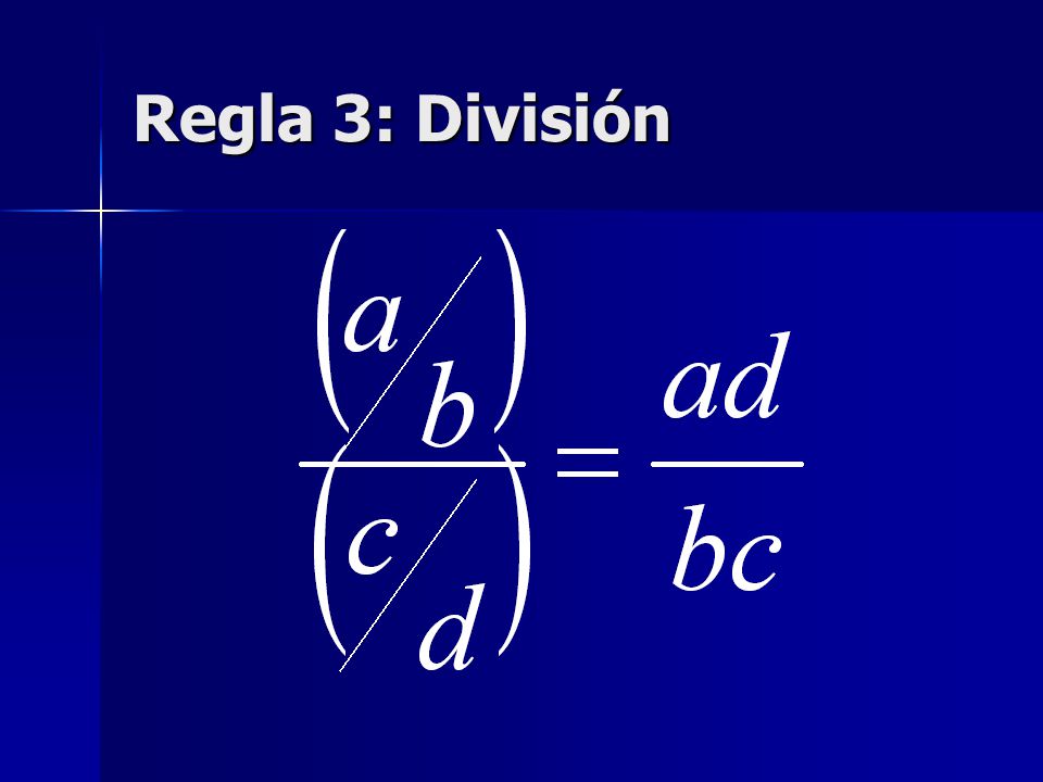 Regla 3: División