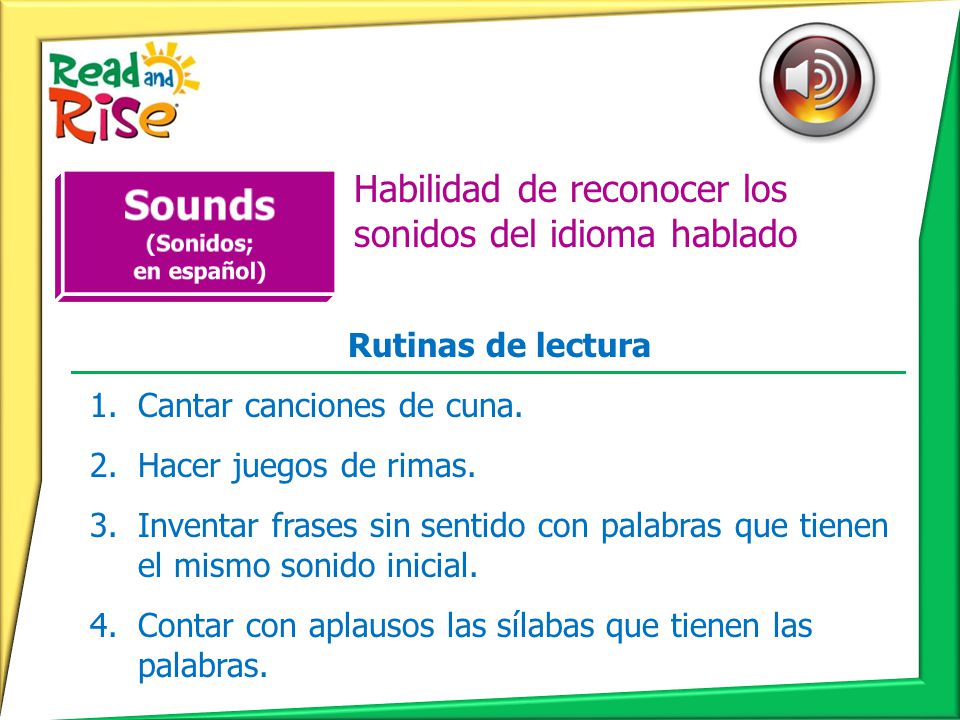 Sounds (Sonidos; Habilidad de reconocer los sonidos del idioma hablado
