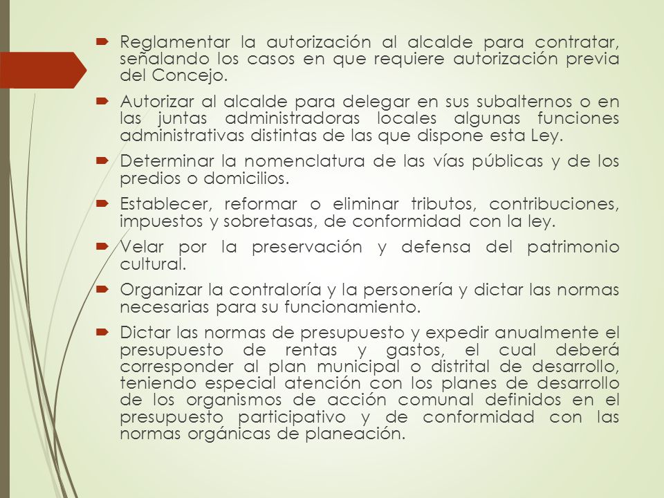 Reglamentar la autorización al alcalde para contratar, señalando los casos en que requiere autorización previa del Concejo.