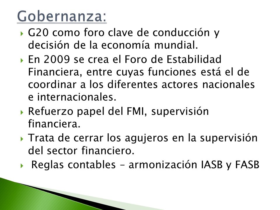 Gobernanza: G20 como foro clave de conducción y decisión de la economía mundial.
