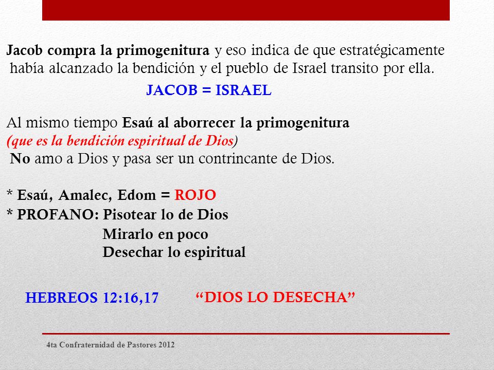 * PROFANO: Pisotear lo de Dios Mirarlo en poco Desechar lo espiritual