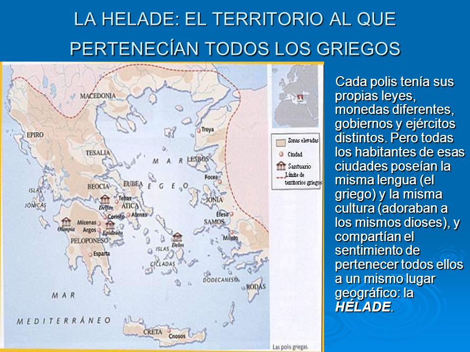 LA HELADE: EL TERRITORIO AL QUE PERTENECÍAN TODOS LOS GRIEGOS