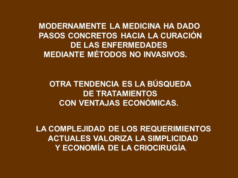MODERNAMENTE LA MEDICINA HA DADO PASOS CONCRETOS HACIA LA CURACIÓN