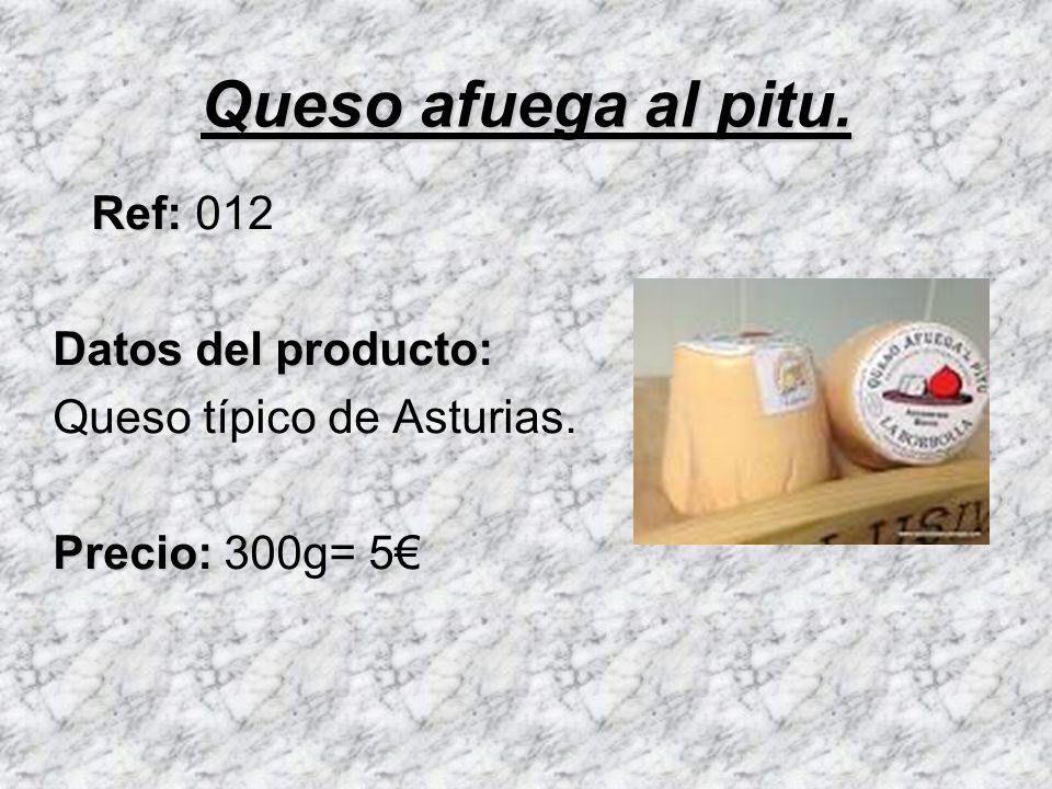 Queso afuega al pitu. Ref: 012 Datos del producto: