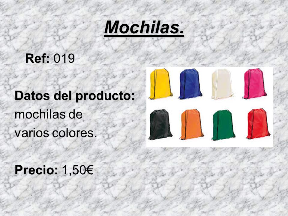 Mochilas. Ref: 019 Datos del producto: mochilas de varios colores.