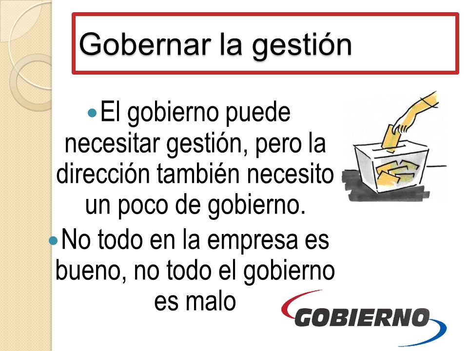 No todo en la empresa es bueno, no todo el gobierno es malo