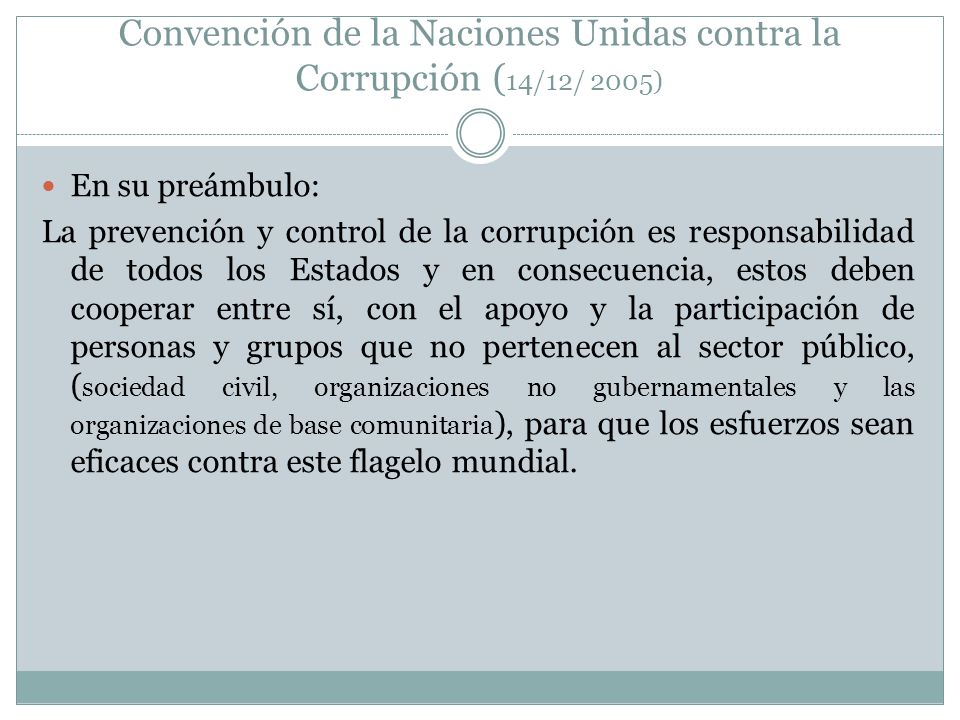 Convención de la Naciones Unidas contra la Corrupción (14/12/ 2005)