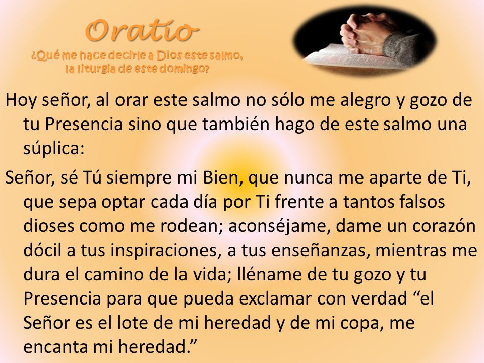 Oratio ¿Qué me hace decirle a Dios este salmo, la liturgia de este domingo