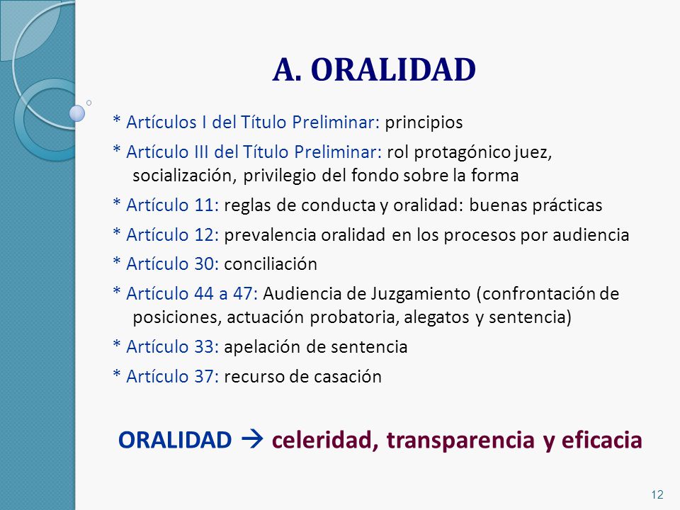 ORALIDAD  celeridad, transparencia y eficacia