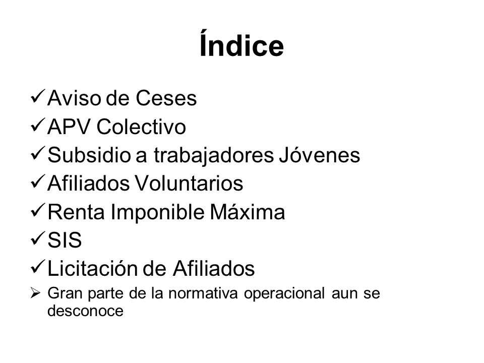 Índice Aviso de Ceses APV Colectivo Subsidio a trabajadores Jóvenes