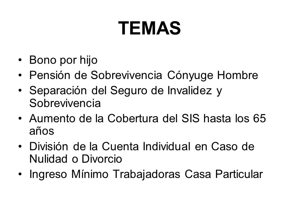 TEMAS Bono por hijo Pensión de Sobrevivencia Cónyuge Hombre