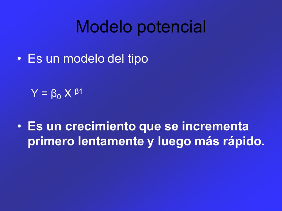 Modelo potencial Es un modelo del tipo