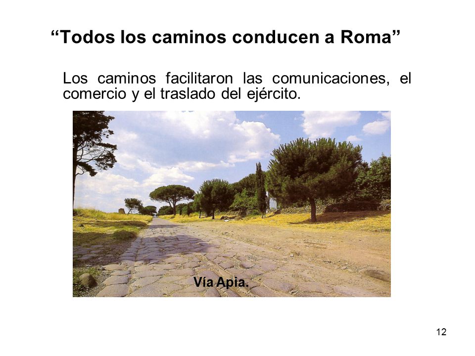 Todos los caminos conducen a Roma