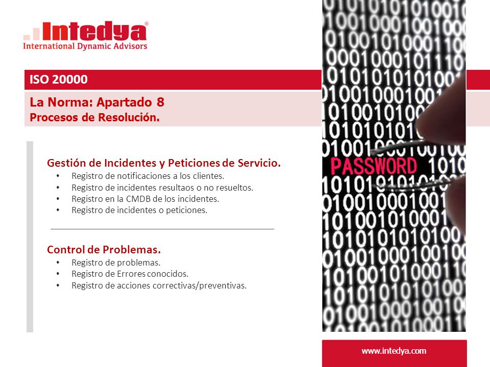 ISO La Norma: Apartado 8. Procesos de Resolución. Gestión de Incidentes y Peticiones de Servicio.