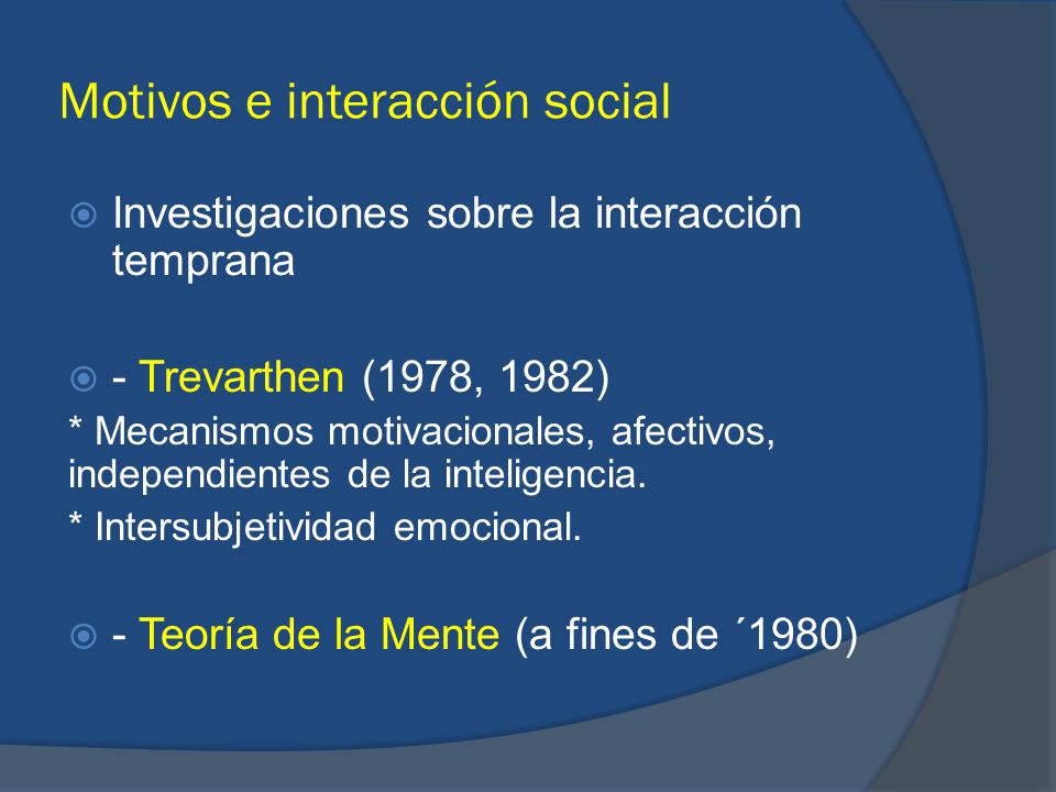 Motivos e interacción social