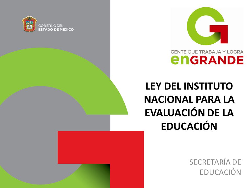 LEY DEL INSTITUTO NACIONAL PARA LA EVALUACIÓN DE LA EDUCACIÓN