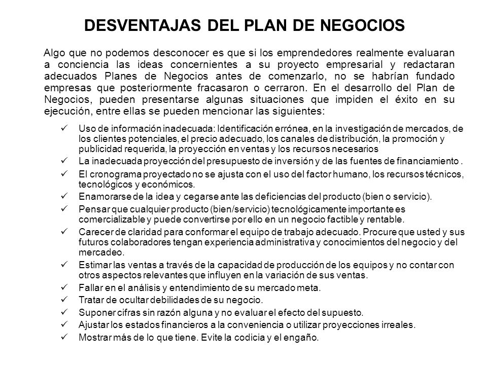 DESVENTAJAS DEL PLAN DE NEGOCIOS