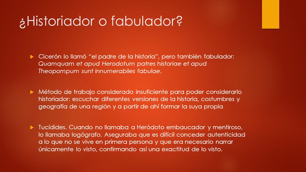 ¿Historiador o fabulador
