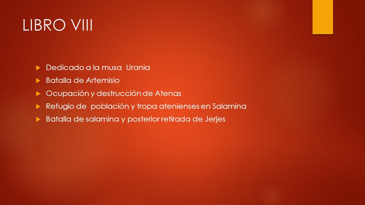 LIBRO VIII Dedicado a la musa Urania Batalla de Artemisio