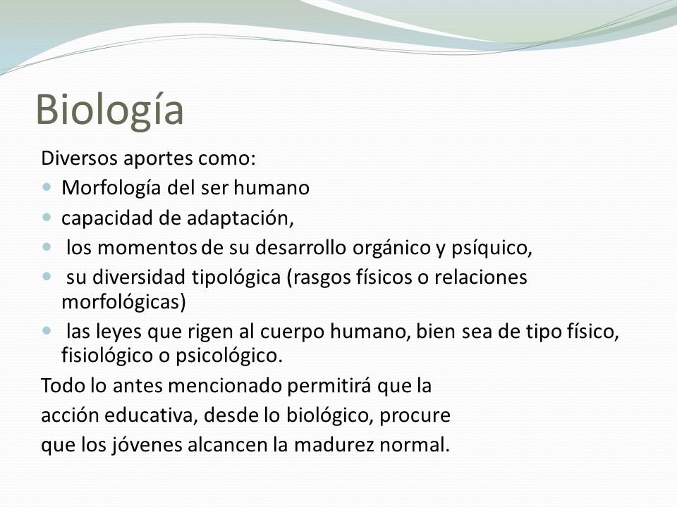 Biología Diversos aportes como: Morfología del ser humano