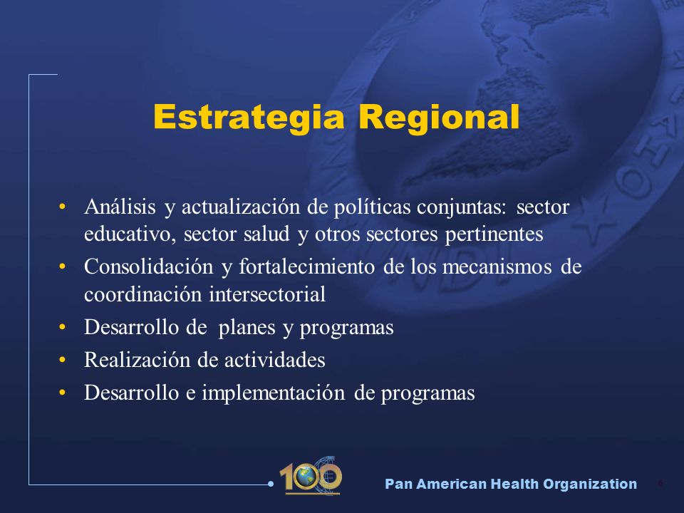 Estrategia Regional Análisis y actualización de políticas conjuntas: sector educativo, sector salud y otros sectores pertinentes.