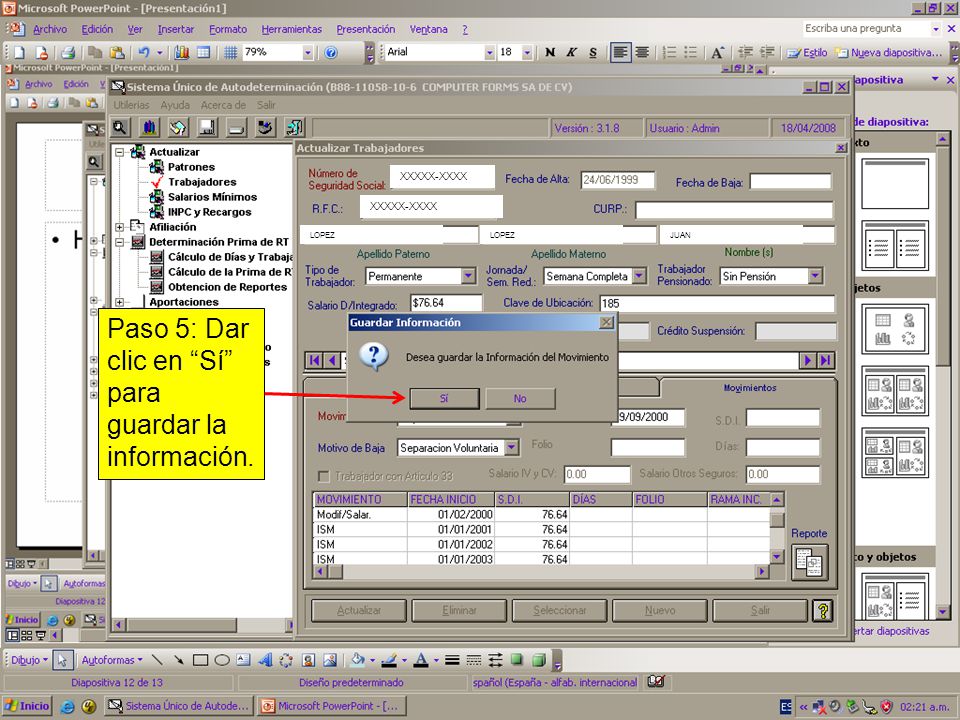Paso 5: Dar clic en Sí para guardar la información.
