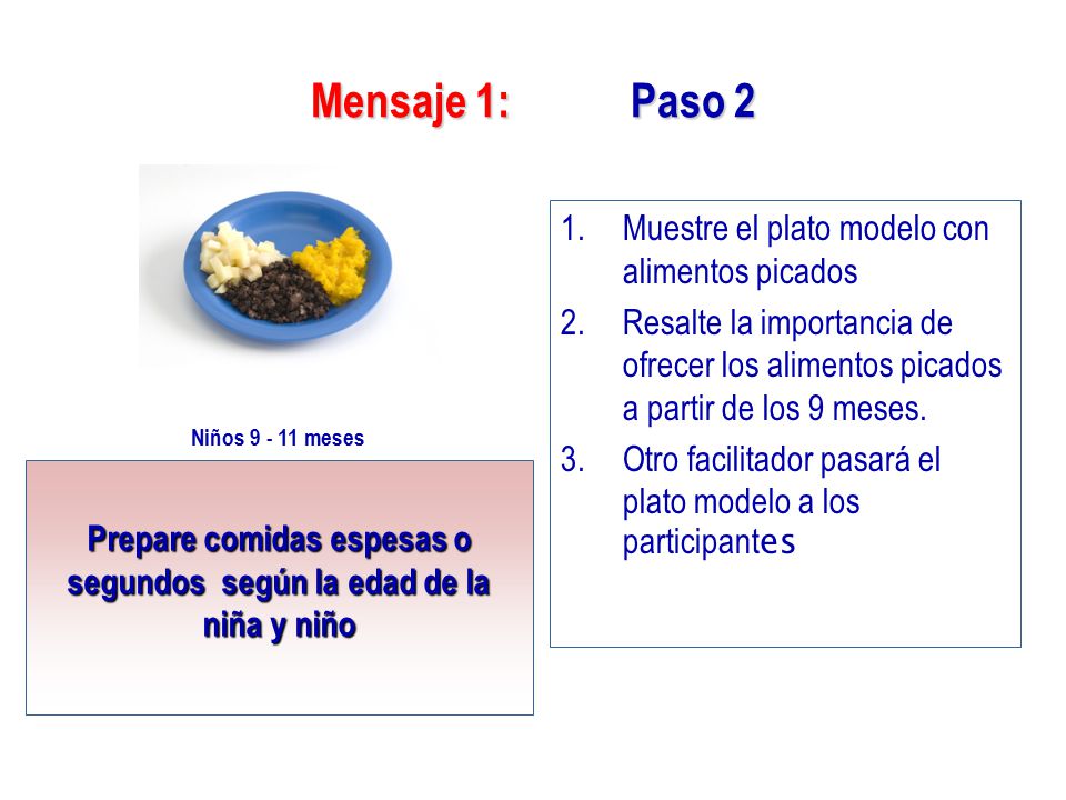 Prepare comidas espesas o segundos según la edad de la niña y niño