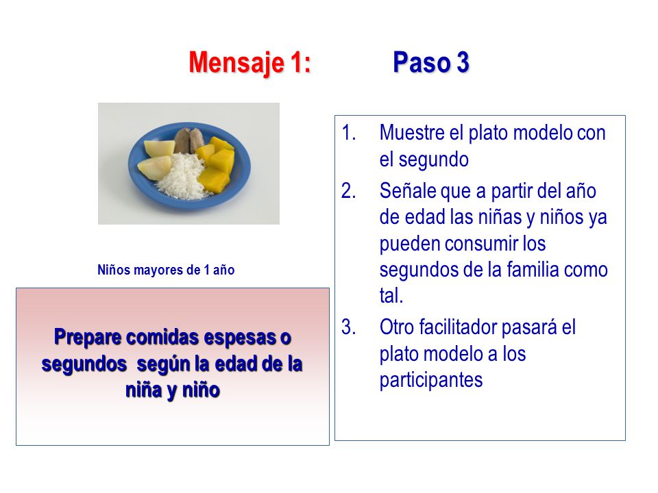 Prepare comidas espesas o segundos según la edad de la niña y niño