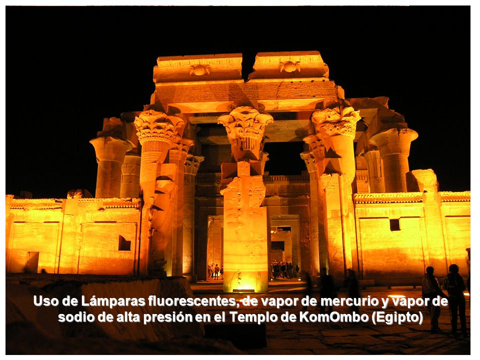 Uso de Lámparas fluorescentes, de vapor de mercurio y vapor de sodio de alta presión en el Templo de KomOmbo (Egipto)