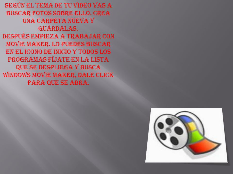 Según el tema de tu video vas a buscar fotos sobre ello